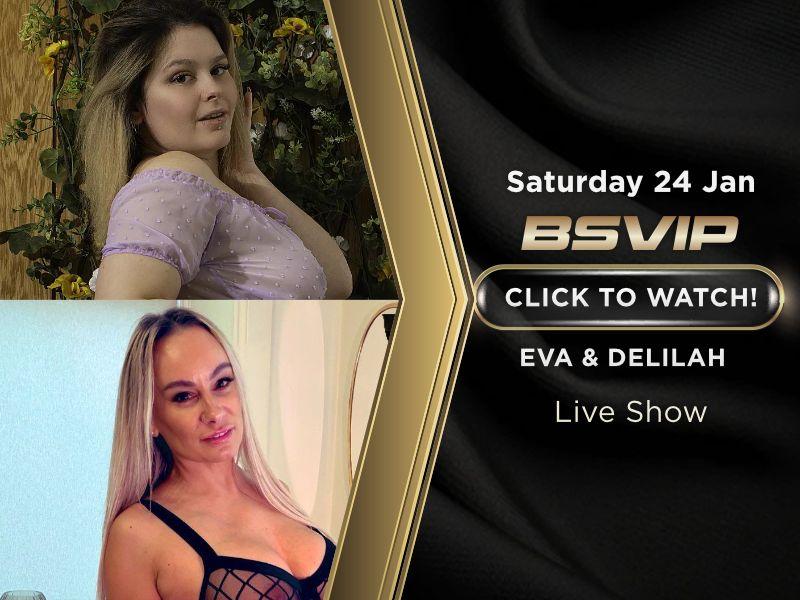 Sat 24 - Eva May & Delilah Jynx