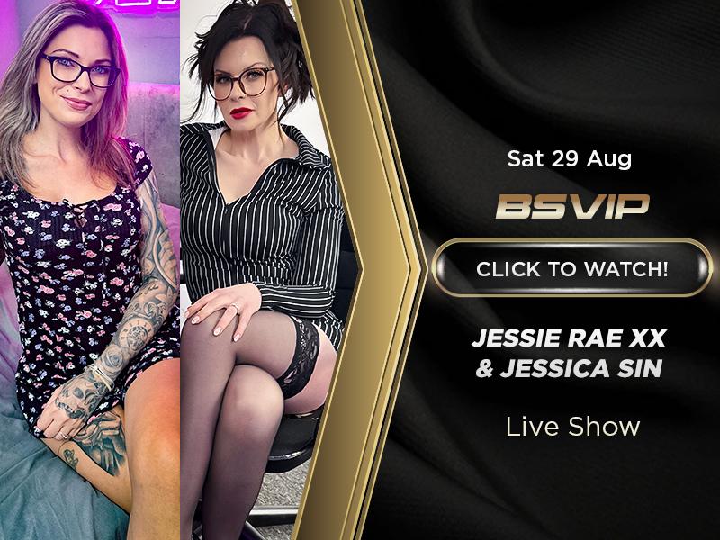 Sat 29 - Jessie Rae XX & Jessica Sin