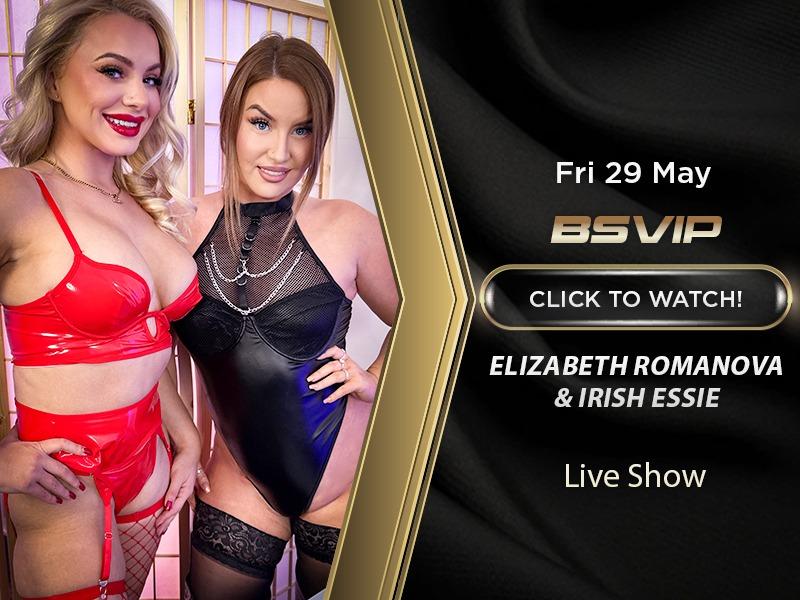 Fri 29 - Elizabeth Romanova & Irish Essie